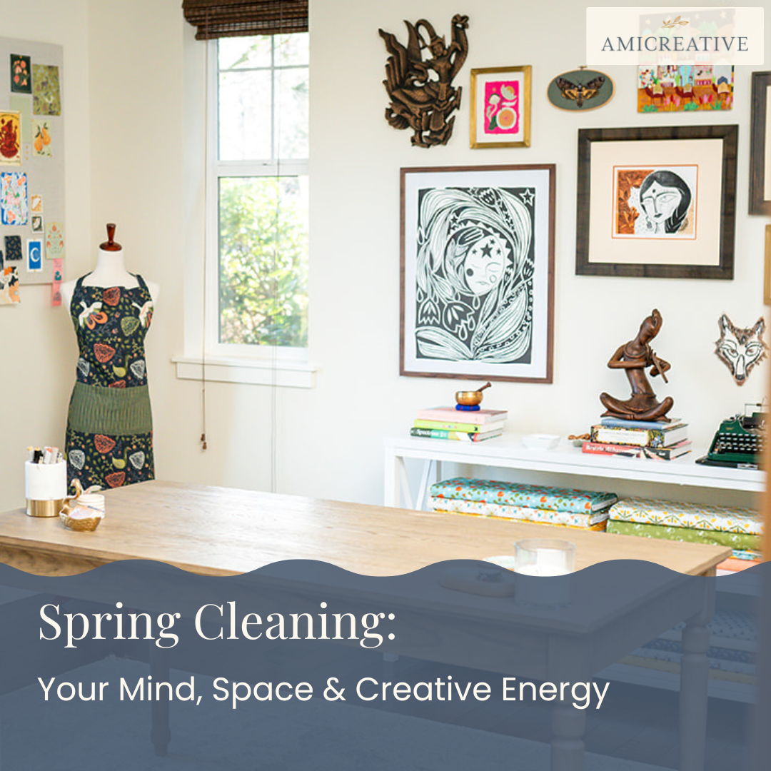 A Fresh Season: Spring Cleaning Your Mind, Space, and Creative Energy