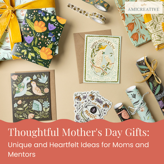 Thoughtful Mother's Day Gifts: Unique and Heartfelt Ideas for Moms and Mentors
