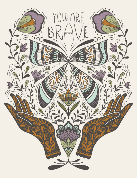 You Are Brave Greeting Card