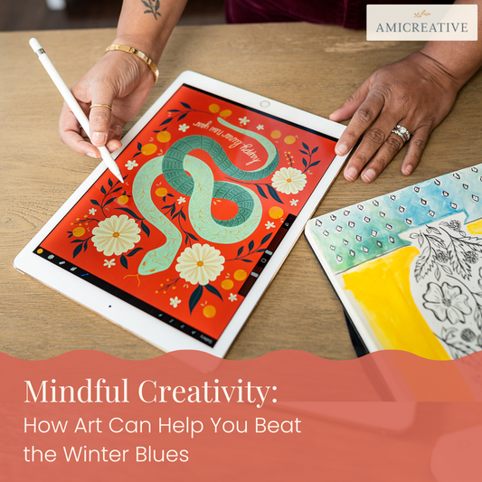 Mindful Creativity: How Art Can Help You Beat the Winter Blues