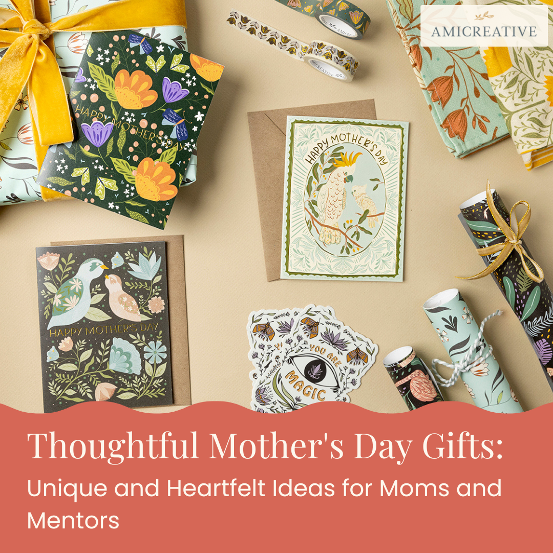 Thoughtful Mother's Day Gifts: Unique and Heartfelt Ideas for Moms and Mentors