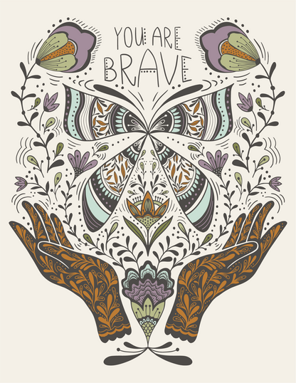 You Are Brave Greeting Card