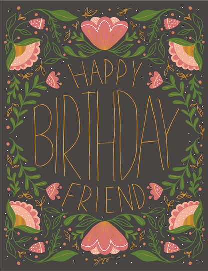 Happy Birthday Friend Gold Foil Greeting Card